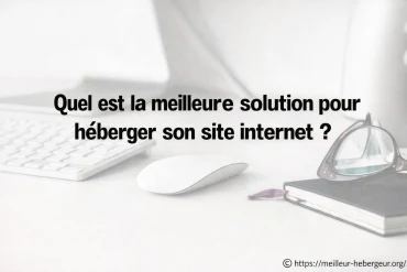 Tableau comparatif des hébergements mutualisés